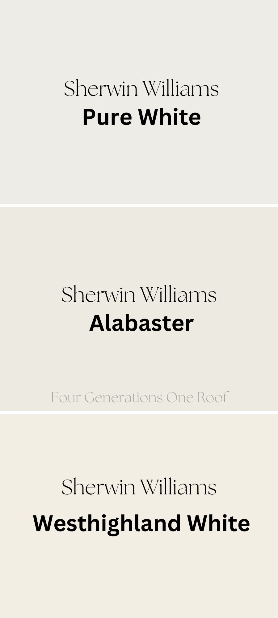 Sherwin Williams Westhighland White Four Generations One Roof